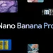 Google випустила Nano Banana Pro — оновлену модель для генерації зображень